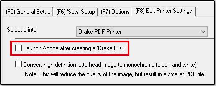 Launch Adobe after creating a Drake PDF checkbox Launch Adobe after creating a Drake PDF checkbox