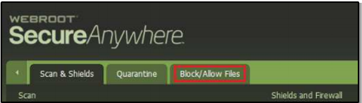 Webroot Block/Allow files tab